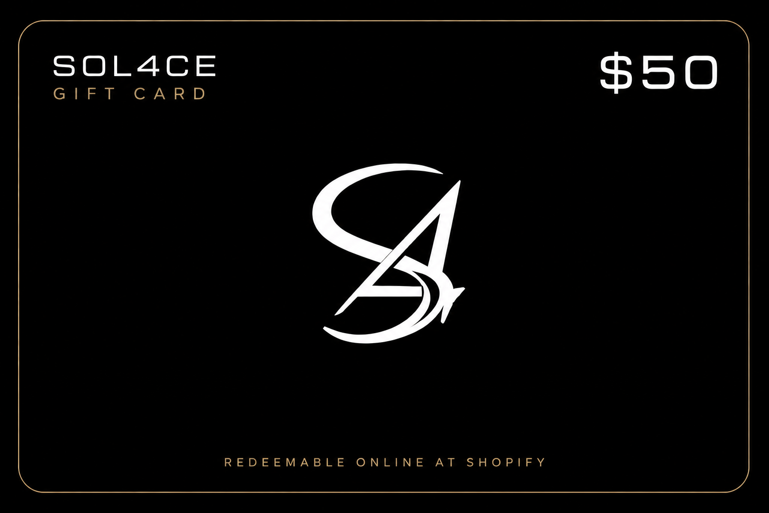 SOL4CE Gift Card — $50